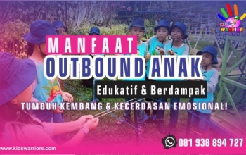 Manfaat Outbound Anak