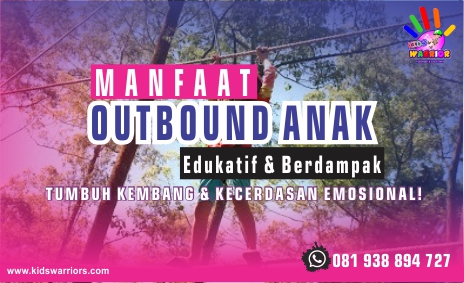 Manfaat Outbound Anak