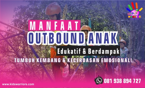 Manfaat Outbound Anak