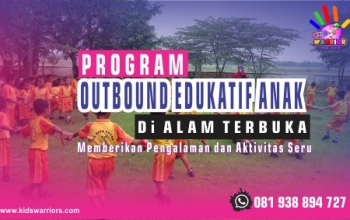 Outbound Edukatif Anak