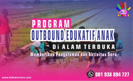 Outbound Edukatif Anak