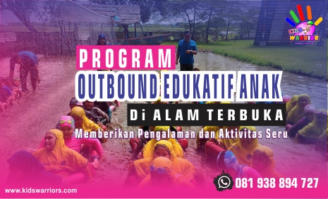 Outbound Edukatif Anak