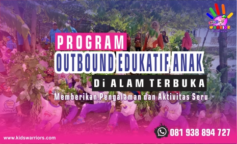 Outbound Edukatif Anak