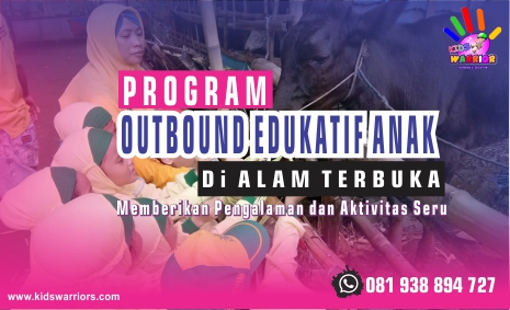 Outbound Edukatif Anak