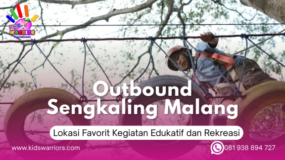 Outbound Sengkaling Malang